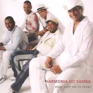 Download Harmonia Do Samba - Esse Som Vai Te Levar