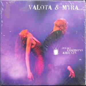 Download Valota & Myra - Sur Des Charbons Ardents