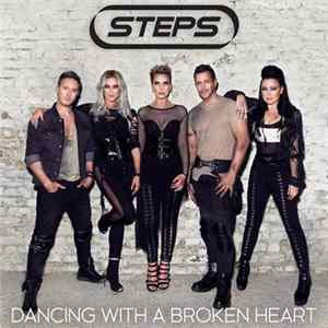 Download Steps - Dancing With A Broken Heart (Remixes)