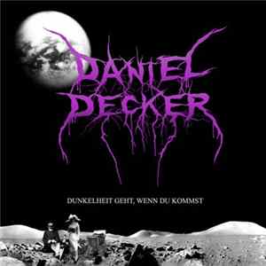 Download Daniel Decker / van Kraut - Dunkelheit Geht, Wenn Du Kommst / Uniform