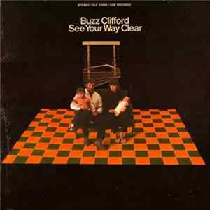 Download Buzz Clifford - See Your Way Clear