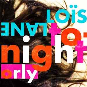Download Loïs Lane - Tonight