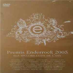 Download Various - Premis Enderrock 2005. Els Millors Clips De L'Any