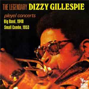 Download Dizzy Gillespie - The Legendary Dizzy Gillespie (El Legendario Dizzy Gillespie)