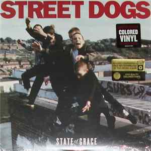 Download Street Dogs - State Of Grace