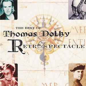 Download Thomas Dolby - Retrospectacle. The Best Of Thomas Dolby