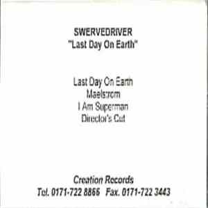 Download Swervedriver - Last Day On Earth
