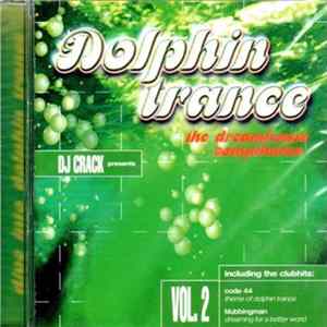 Download DJ Crack - Dolphin Trance Vol. 2