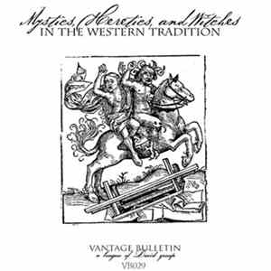 Download Jamison Williams - Mystics, Heretics, And Witches In The Western Tradition