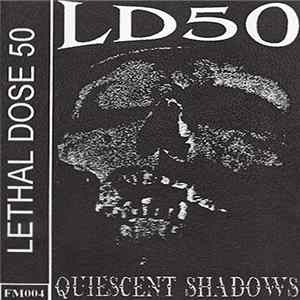 Download Lethal Dose 50 - Quiescent Shadows