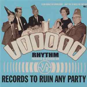 Download Various - Voodoo Rhythm Presented By Reverend Dan - Records To Ruin Any Party