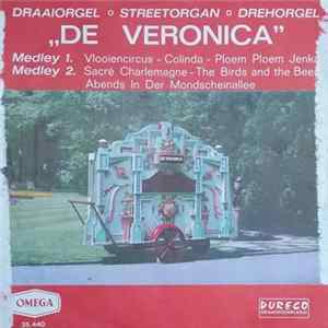 Download Draaiorgel De Veronica - Medley 1 / Medley 2