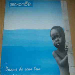 Download Sankomota - Dreams Do Come True