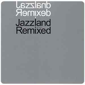 Download Various - Jazzland Remixed