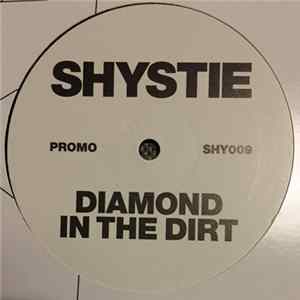 Download Shystie - Diamond In The Dirt (Sampler)