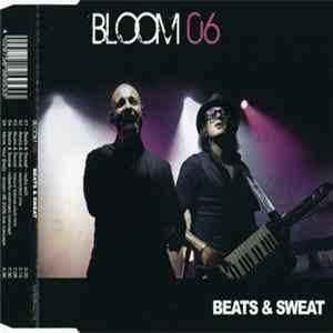 Download Bloom 06 - Beats & Sweat