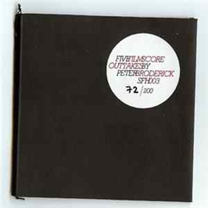 Download Peter Broderick - Five Film Score Outtakes