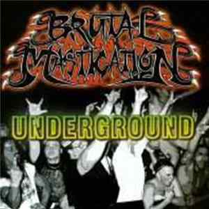 Download Brutal Mastication - Underground