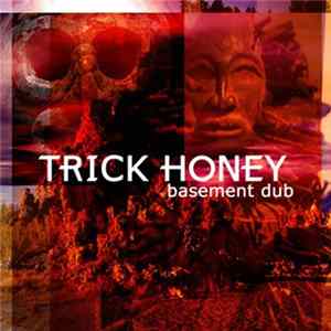 Download Trick Honey - Basement Dub