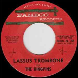 Download The Kingpins - Lassus Trombone / Amazing Dr. Funk
