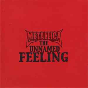 Download Metallica - The Unnamed Feeling