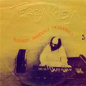 Download Terry Riley - Persian Surgery Dervishes