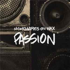 Download Nightmares On Wax - Passion