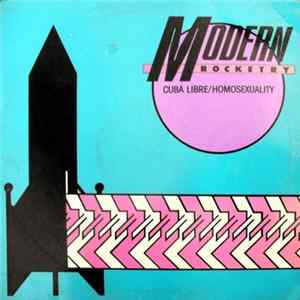 Download Modern Rocketry - Cuba Libre / Homosexuality
