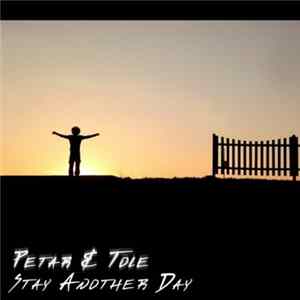 Download Petar & Tole - Stay Another Day