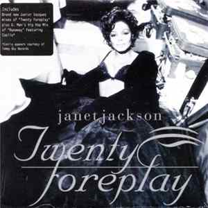 Download Janet Jackson - Twenty Foreplay (Remixes)