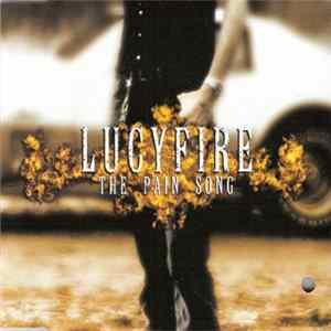 Download Lucyfire - The Pain Song