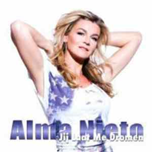 Download Alma Nieto - Jij Laat Me Dromen
