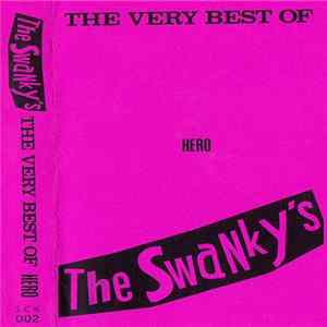 Download The Swankys - The Very Best Of Hero