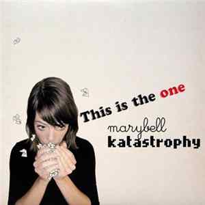 Download Marybell Katastrophy - This Is The One