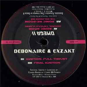 Download Omega II / Debonaire & Exzakt - Sonic Boom / Ignition... Full Thrust
