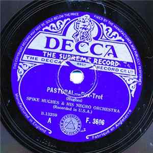 Download Spike Hughes And His Negro Orchestra - Pastoral / Bugle Call Rag