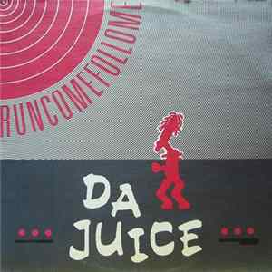 Download Da Juice - Runcomefollome