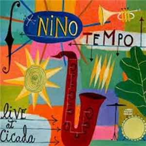 Download Nino Tempo - Live At Cicada