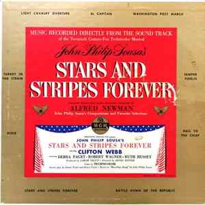 Download Alfred Newman - Stars And Stripes Forever (Music Recorded Directly From The Sound Track)