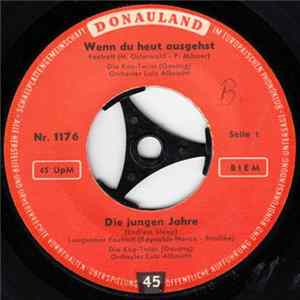 Download Die Kay-Twins / Gert Türmer - Wenn Du Heut Ausgehst / Die Jungen Jahre / Wumba-Tumba Schokoladeneisverkäufer / Ich Liebe Jeannette