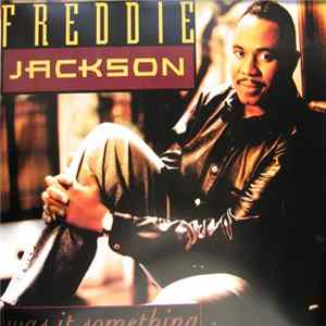 Download Freddie Jackson - Was It Something