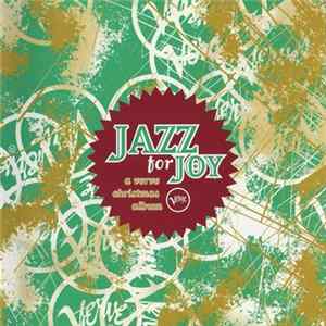 Download Various - Jazz For Joy: A Verve Christmas Album