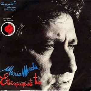 Download Mario Merola - Eternamente Tua / Chi S'Annamora 'Te !