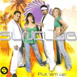 Download Sunclub - Put 'Em Up!