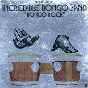 Download Michael Viner's Incredible Bongo Band - Bongo Rock