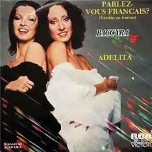 Download Baccara - Parlez-Vous Français? / Adelita