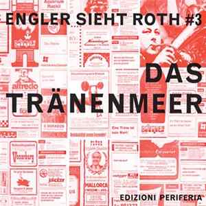Download Dieter Roth - Das Tränenmeer (Engler Sieht Roth #3)