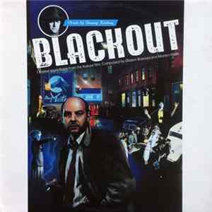Download Øistein Boassen And Morten Halle - Vocals By Tommy Körberg - Blackout (Original Soundtrack From The Feature Film)
