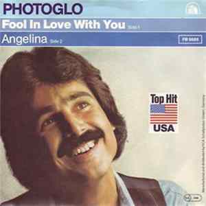 Download Photoglo - Fool In Love With You / Angelina