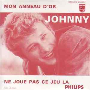 Download Johnny Hallyday - Mon Anneau D'Or